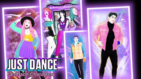 Just Dance Fanmade Characters Songlist Part 9 Youtube