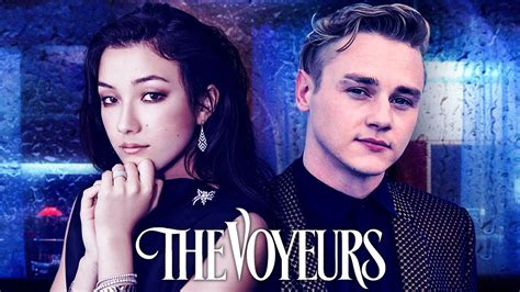 The Voyeurs Ben Hardy And Natasha Liu Bordizzo On Making The Erotic Thriller Youtube