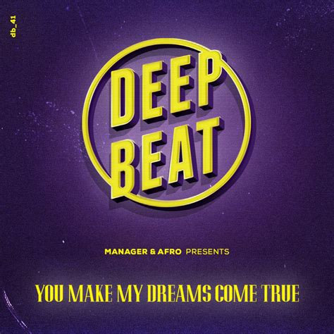 You Make My Dreams Come True Single By Manager Afro Spotify