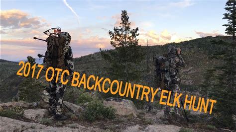 2017 Otc Backcountry Elk Hunt 2nd Week The Flat Landers Youtube