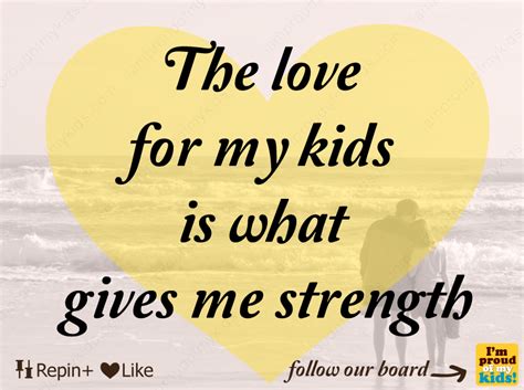 The Love For My Kids Is What Gives Me Strength