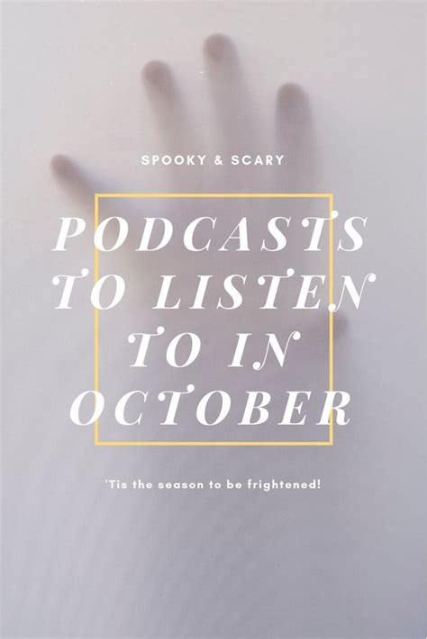 Top 5 Podcasts For Fans Of Horror Halloween And All Things Spooky