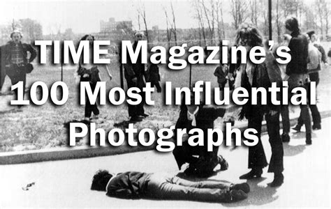 Time Magazine S Most Influential Photographs