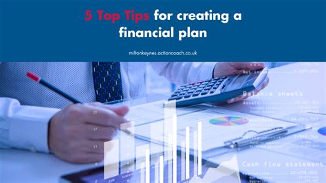 5 Top Tips For Creating A Financial Plan