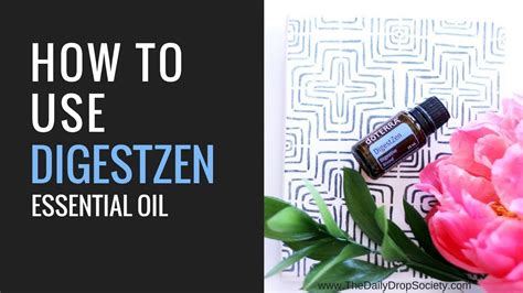 Dōterra Digestzen 🍴 4 Uses For Digestzen Digestive Essential Oil Blend