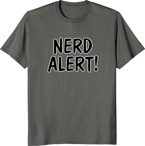 Nerd Alert T Shirt Funny Nerd Shirt Clothing