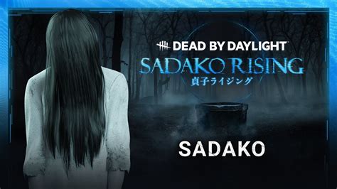 dead by daylight sadako rising sadako trailer dead by daylight videos