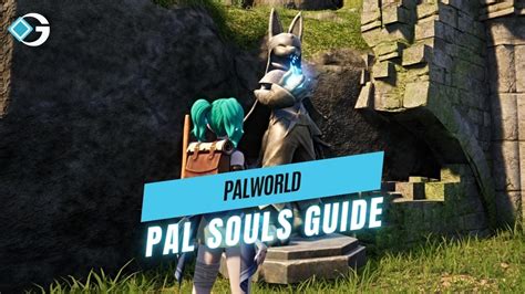 The Only Pal Souls Guide You Need To Conquer Palworld GameRiv