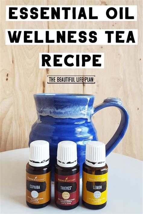 Essential Oil Wellness Tea Essential Oils Wellness Essential Oils Holistic Healing