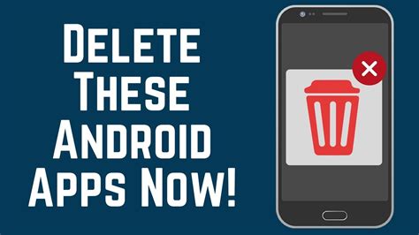 Delete These Android Apps Now Save Data Storage Battery Youtube