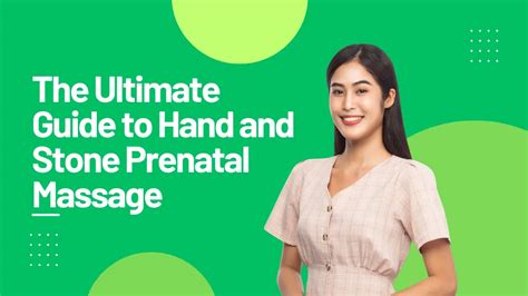 the ultimate guide to hand and stone prenatal massage