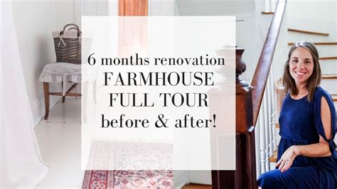 Months Full Farmhouse Tour Before And After Farmhouse Restoration