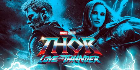 Thor Love And Thunder Release Date Plot Cast Plot Cast