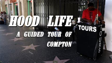 Hood Life A Hip Hop Guided Tour Of Compton Youtube