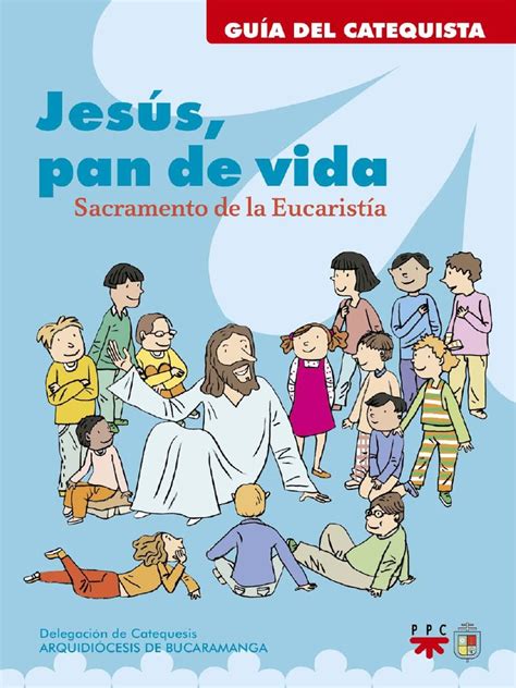 Jesus Pan De Vidapdf Eucaristía Misa Liturgia