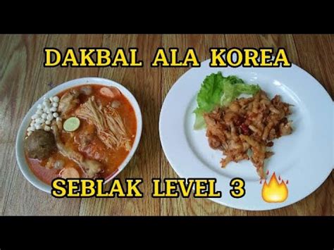 Dakbal Ceker Tanpa Tulang Ala Korea Vs Seblak Level Youtube