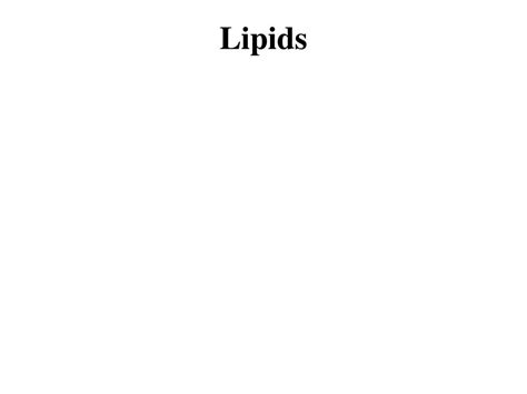 Ppt Lipids Powerpoint Presentation Free Download Id334427