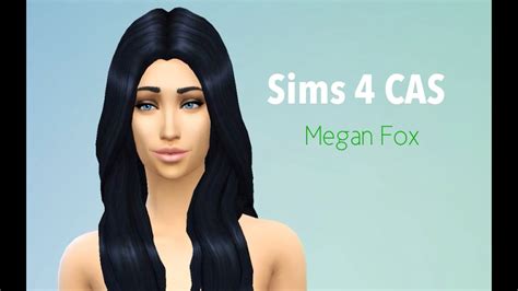 The Sims 4 Cas Demo Megan Fox Youtube