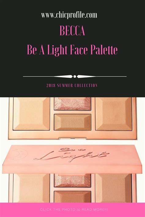 Becca Be A Light Face Palette Swatches Beauty Trends And Latest Makeup Collections Chic Profile
