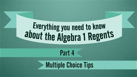 Each correct answer is worth up to 2 credits. Algebra 1 Regents Review, Part 4: Multiple Choice Tips ...