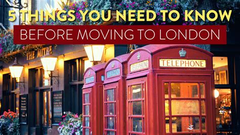 Top 5 Things In London You Need To Know Before Moving Here Onyx