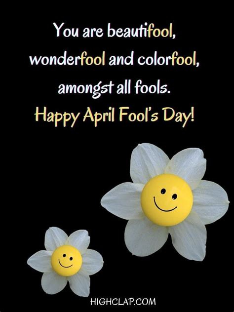 30 April Fools Day Quotes Jokes And Pranks Highclap April Quotes