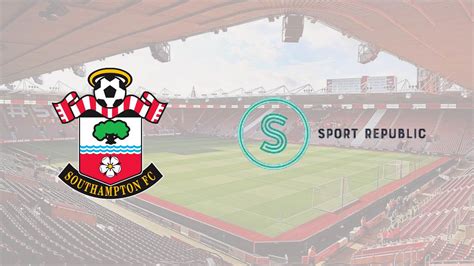 Southampton Fc Announces Sport Republic As New Owners Sportsmint Media