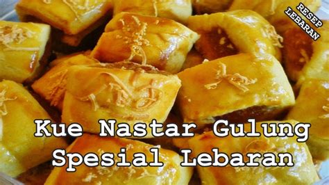 If you love to really stuff your nastar with pineapple jam filling, feel free to make a double batch of the pineapple filling. Resep Cara Membuat Kue Nastar Gulung Spesial Lebaran - YouTube
