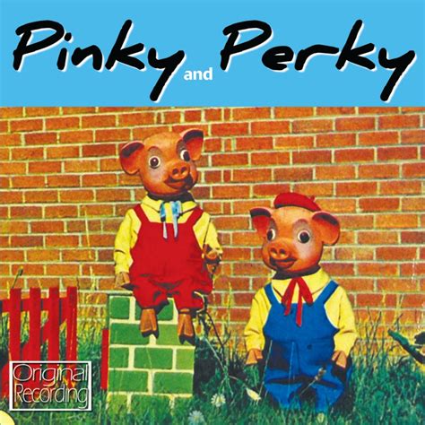 Pinky And Perky Pinky And Perky Music