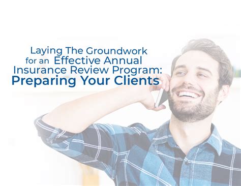 Laying The Groundwork For An Effective Annual Insurance Review Program