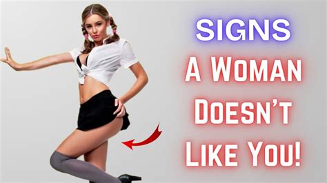 Signs That A Woman Does Not Like You She Can Hurt You Youtube