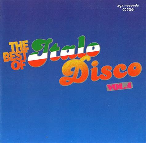 The Best Of Italo Disco Vol 4 2cd Uk Cds And Vinyl