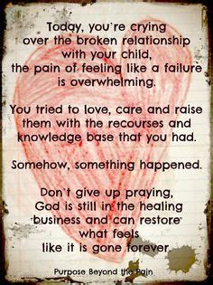 We tried to present the true words of. 14 When your child breaks your heart. ideas | quotes ...