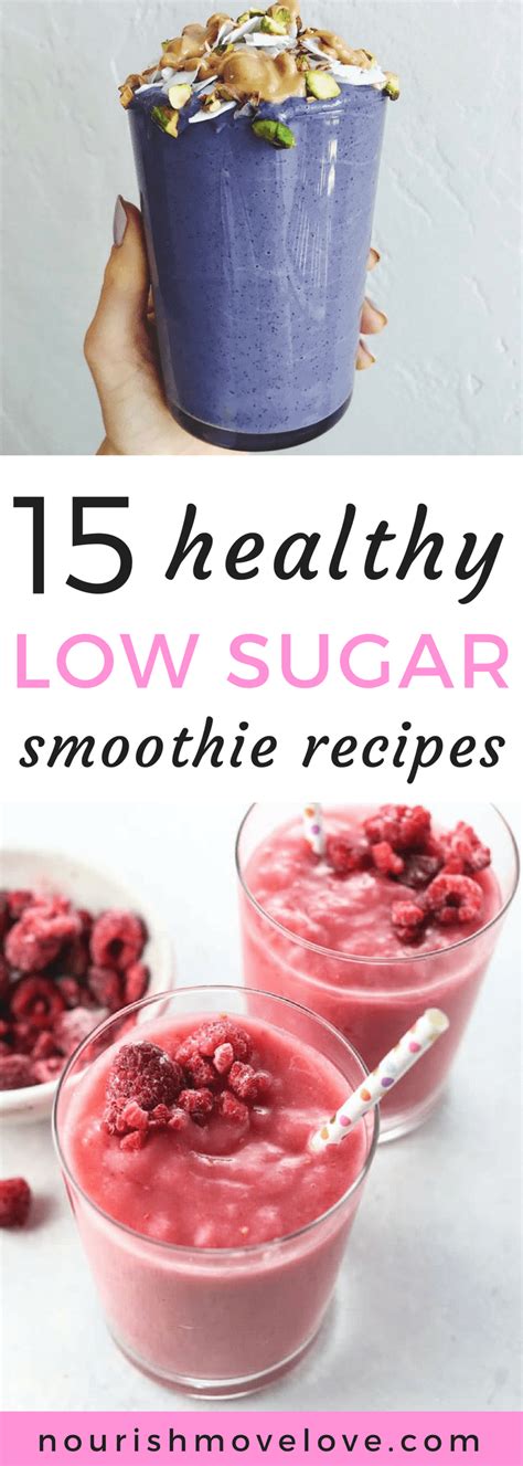 15 Healthy Low Sugar Smoothie Recipes Nourish Move Love
