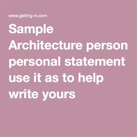 Sample Architecture Personal Statement Use It As To Help Write Yours