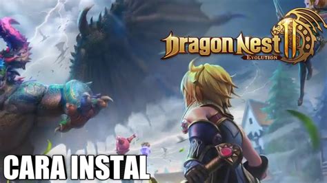 cara instal dragon nest indonesia