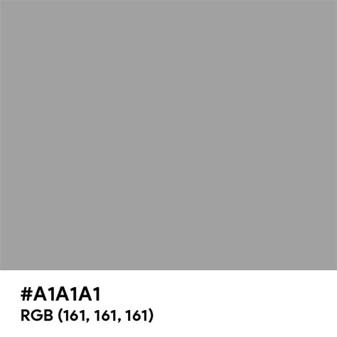 Perfect Gray Color Hex Code Is A1a1a1