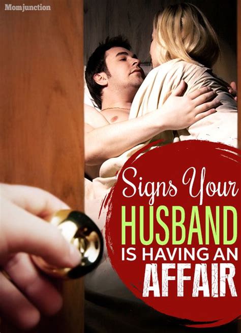 10 signs your husband is having an affair cheating husband signs having an affair affair