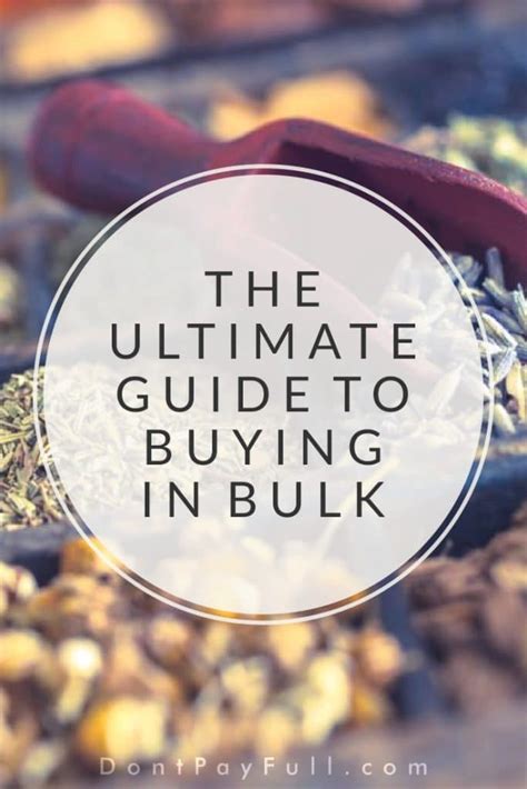 The Ultimate Guide To Buying In Bulk
