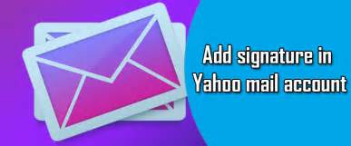 How To Add Signature To Yahoo Mail Account Yahoo Customer Support