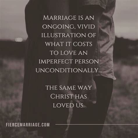 marriage is an ongoing vivid illustration of what it costs to love an imperfect person