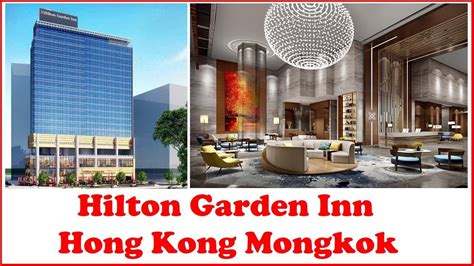 Hilton Garden Inn Hong Kong Mongkok Youtube