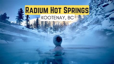Radium Hot Springs Kootenay Bc Youtube
