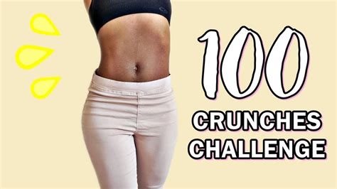100 Crunches Challenge Can You Do 100 Crunches In 5 Minutes Tone Your Abs And Lower Belly At