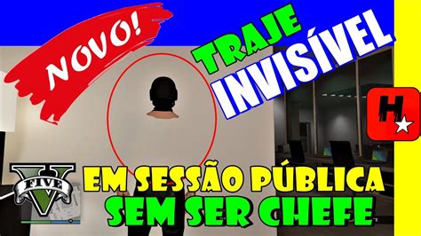 gta 5 online glitch traje invisÍvel em sessÃo pÚblica sem ser chefe ou magnata v1 39 youtube