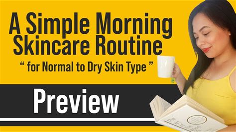 A Simple Morning Skincare Routine Normal To Dry Skin Type Youtube
