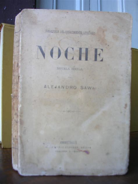 Noche Novela Social By Sawa Alejandro Bien Encuadernación De Tapa