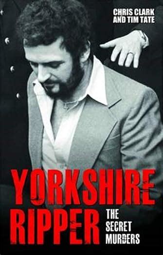 Yorkshire Ripper The Secret Murders The True Story Of Serial Killer