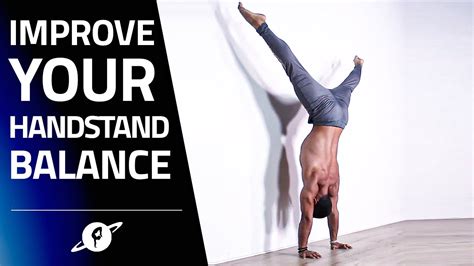8 Exercises To Improve Your Handstand Balance Youtube