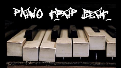 Piano Trap Type Beat Rap Beat Instrumental Free Prod By Rayn